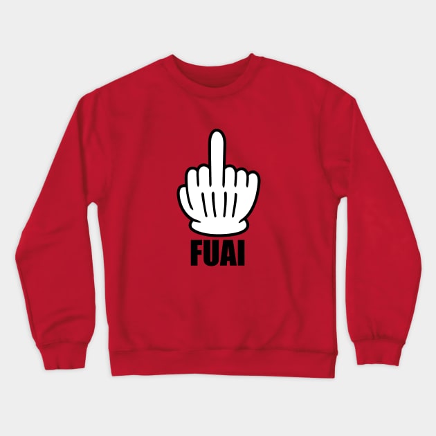 FUAI Crewneck Sweatshirt by fizzgig